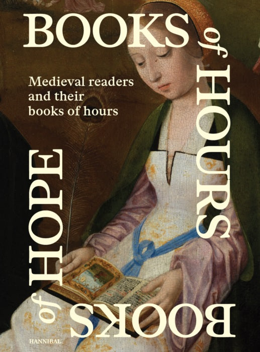 Buch des Trostes – Buch der Hoffnung: Mittelalterliche Stundenbücher und ihre Leser - ENG - AB 19. MAI 2025