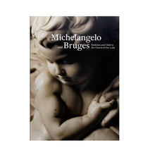 Load image into Gallery viewer, Michelangelo and Bruges