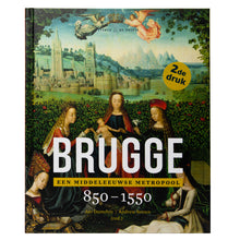 Load image into Gallery viewer, Brugge, een middeleeuwse metropool 850-1550